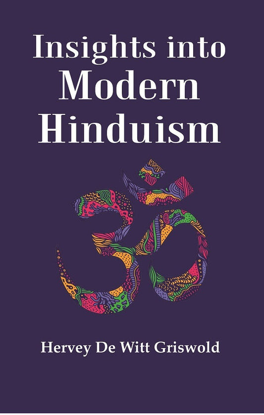 Insights into Modern Hinduism - Gyan Books