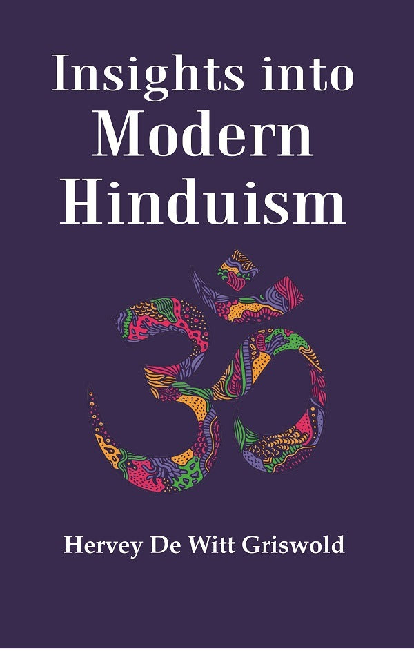 Insights into Modern Hinduism - Gyan Books - Swadesiicart