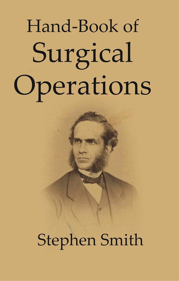 Hand-Book of Surgical operations - Gyan Books