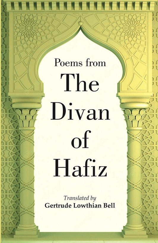 Poems from the Divan of Hafiz - Gyan Books