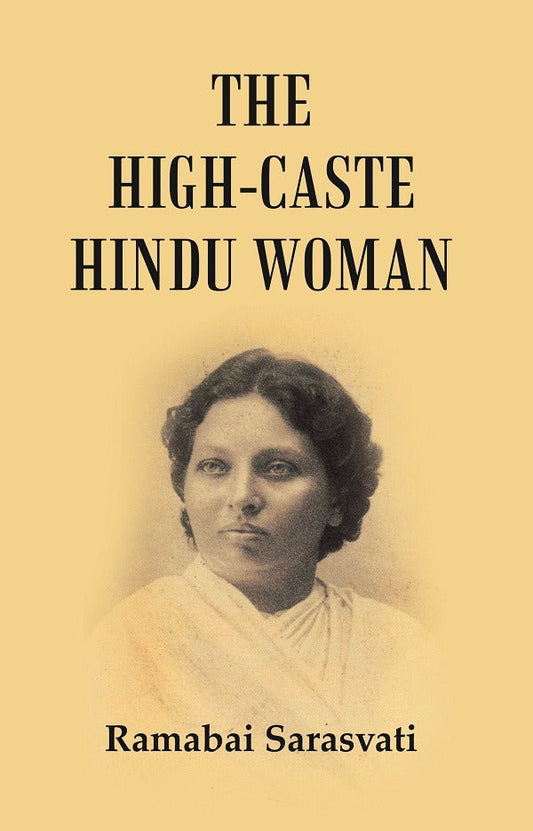 The High-Caste Hindu Woman - Gyan Books