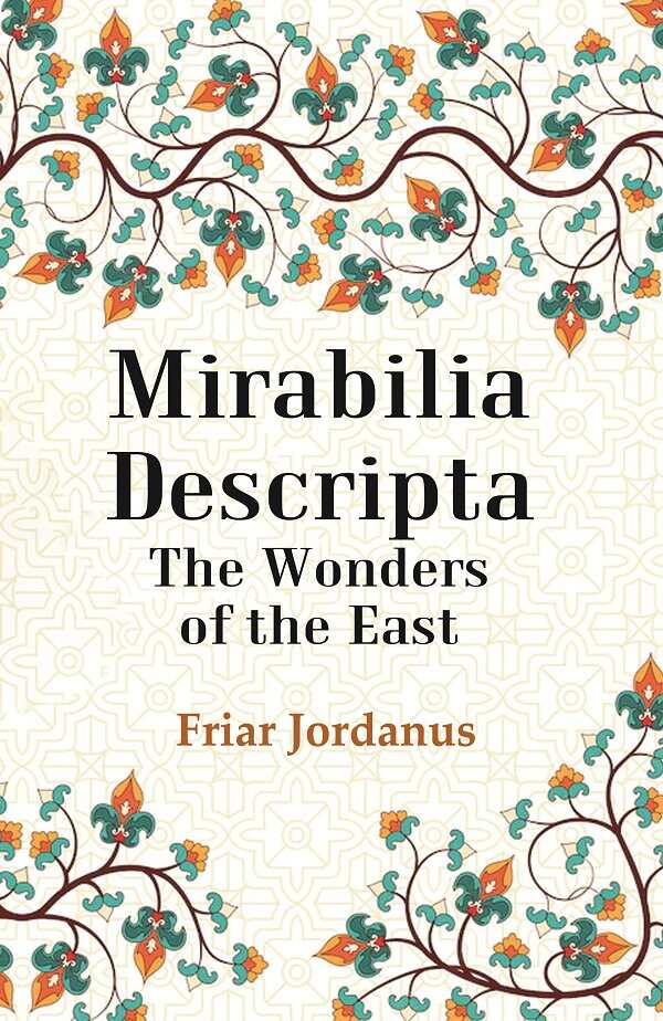 Mirabilia Descripta The Wonders of the East - Gyan Books - Swadesiicart