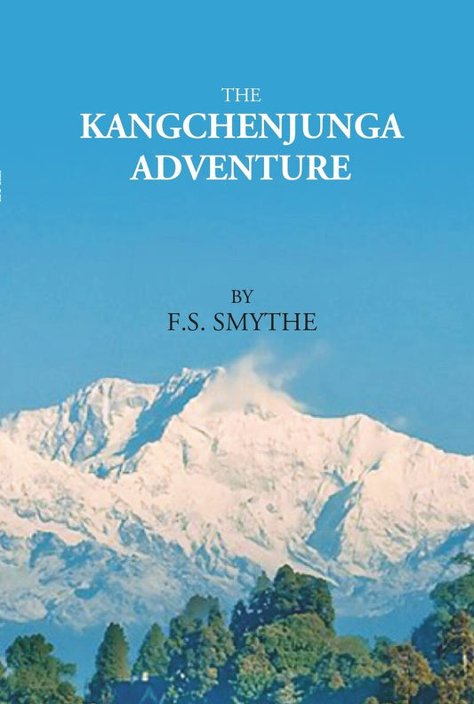 THE KANGCHENJUNGA ADVENTURE - Gyan Books