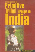 Development of Primitive Tribal Groups in India - Gyan Books
