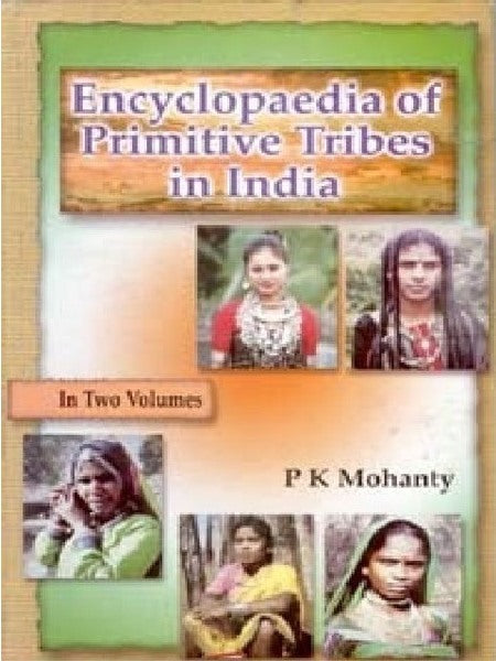 Encyclopaedia of Primitive Tribes in India 2 Vols. Set - Gyan Books