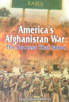 America's Afghanistan War: the Success That Failed - Gyan Books - Swadesiicart