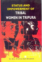 Status and Empowerment of Tribal Women in Tripura - Gyan Books - Swadesiicart