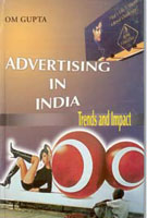 Advertising in India: Trends and Impact - Gyan Books