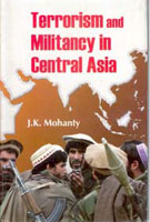 Terrorism and Militancy in Central Asia - Gyan Books - Swadesiicart
