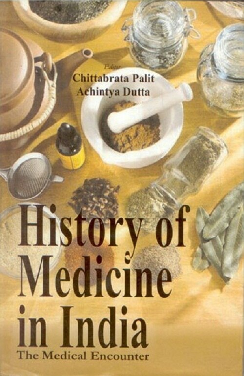 History of Medicine in India: the Medical Encounters - Gyan Books - Swadesiicart