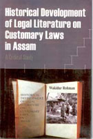 Historical Development of Legal Literature On Customary Laws in Assam: a Critical Study - Gyan Books - Swadesiicart