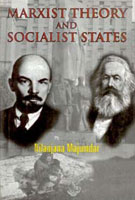 Marxist Theory and Socialist States - Gyan Books - Swadesiicart