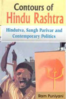 Contour of Hindu Rashtra Hindutva, Sangh Parivar and Contemporary Politics - Gyan Books