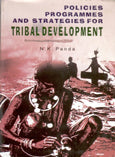 Policies, Programmes and Strategies For Tribal Development a Critical Appraisal - Gyan Books - Swadesiicart