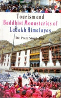 Tourism and Buddhist Monasteries of Ladakh Himalaya - Gyan Books