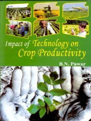 Impact of Technology On Crop Productivity - Gyan Books - Swadesiicart
