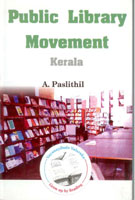 Public Library Movement: Kerala - Gyan Books