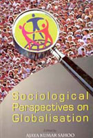 Sociological Perspectives On Globalisation - Gyan Books