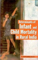 Determinants of Infant and Child Mortality in Rural India - Gyan Books - Swadesiicart