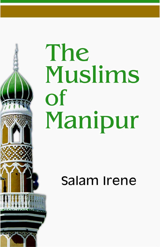 The Muslims of Manipur - Gyan Books - Swadesiicart