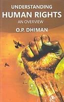 Understanding Human Rights: an Overview - Gyan Books - Swadesiicart