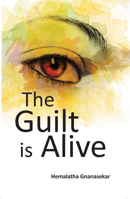 The Guilt Is Alive - Gyan Books - Swadesiicart