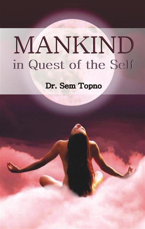 Mankind in Quest of the Self - Gyan Books - Swadesiicart