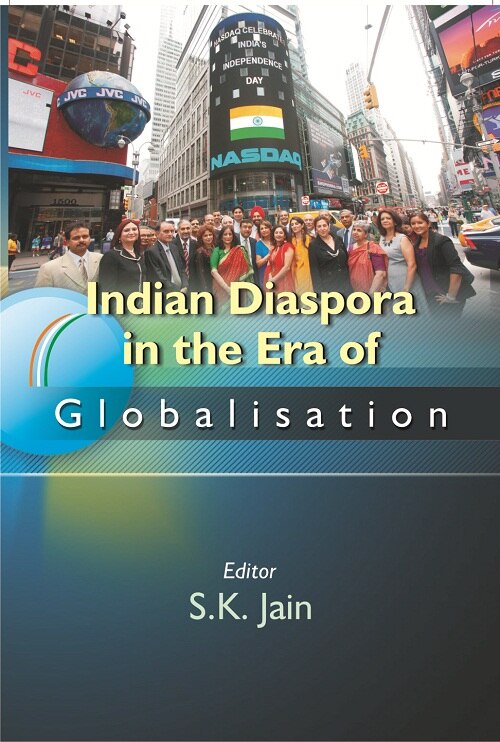 Indian Diaspora in the Era of Globalisation - Gyan Books - Swadesiicart