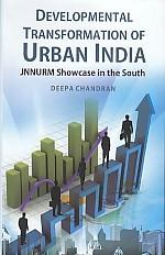 Developmental Transformation of Urban India: Jnnurm Showcase in the South - Gyan Books - Swadesiicart