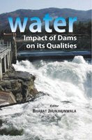 Water: Impact of Dams On Its Qualities - Gyan Books - Swadesiicart