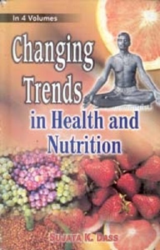 Changing Trends in Health and Nutrition (Childhood Nutrition and Academic Progress) Vol. 4th - Gyan Books - Swadesiicart