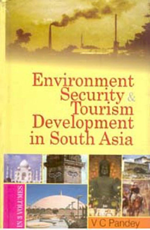 Environment, Security and Tourism in South Asia 3 Vols. Set - Gyan Books - Swadesiicart