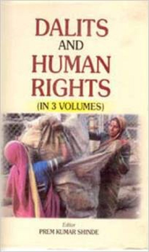 Dalits and Human Rights 3 Vols. Set - Gyan Books - Swadesiicart