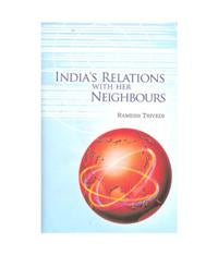 India's Relations With Her Neighbours - Gyan Books - Swadesiicart