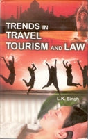 Trends in Travel and Tourism and Law - Gyan Books
