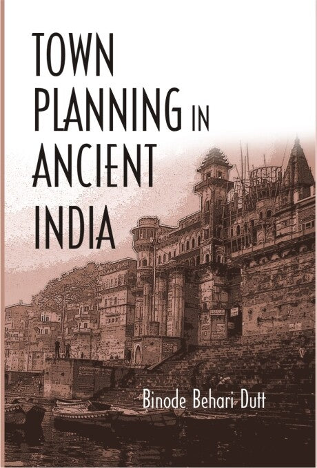 Town Planning in Ancient India - Gyan Books - Swadesiicart