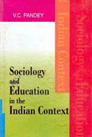 Sociology and Education in the Indian Context - Gyan Books - Swadesiicart