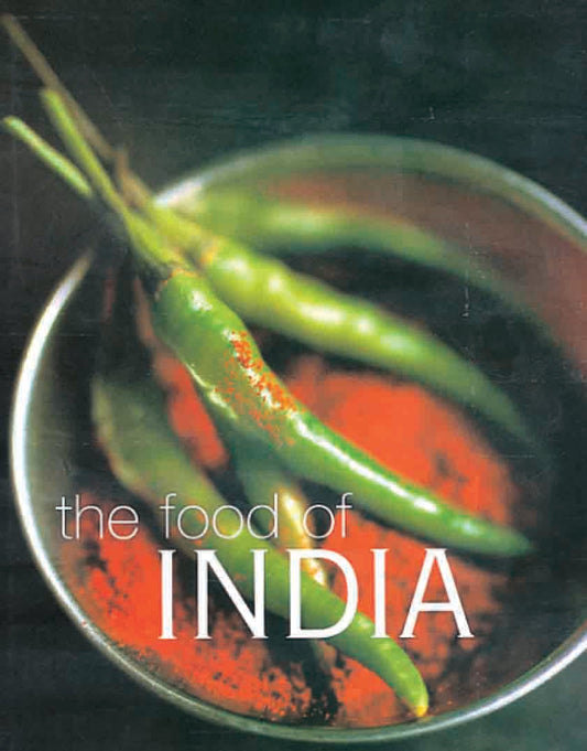 The Food of India by Priya Wickramasinghe - Om Books