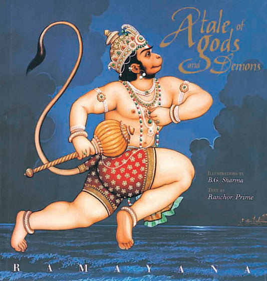 Ramayana : A Tale of Gods and Demons by B.G. Sharma - Om Books