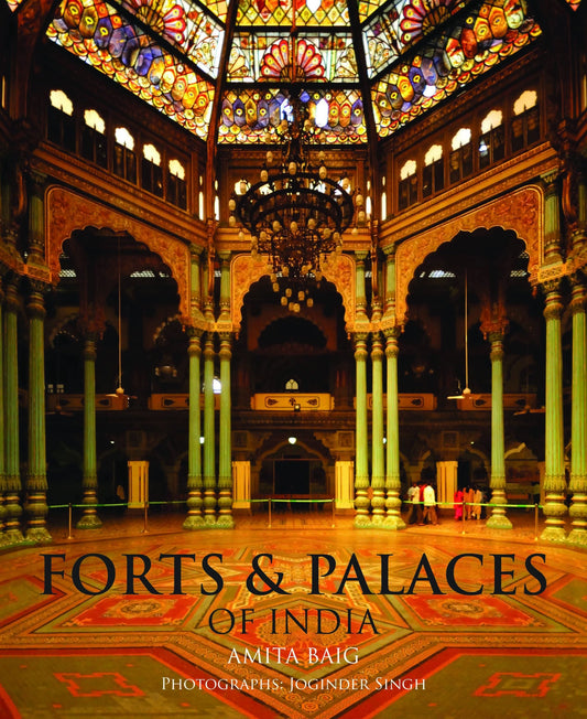 Forts & Palaces of India by Amita Baig - Om Books
