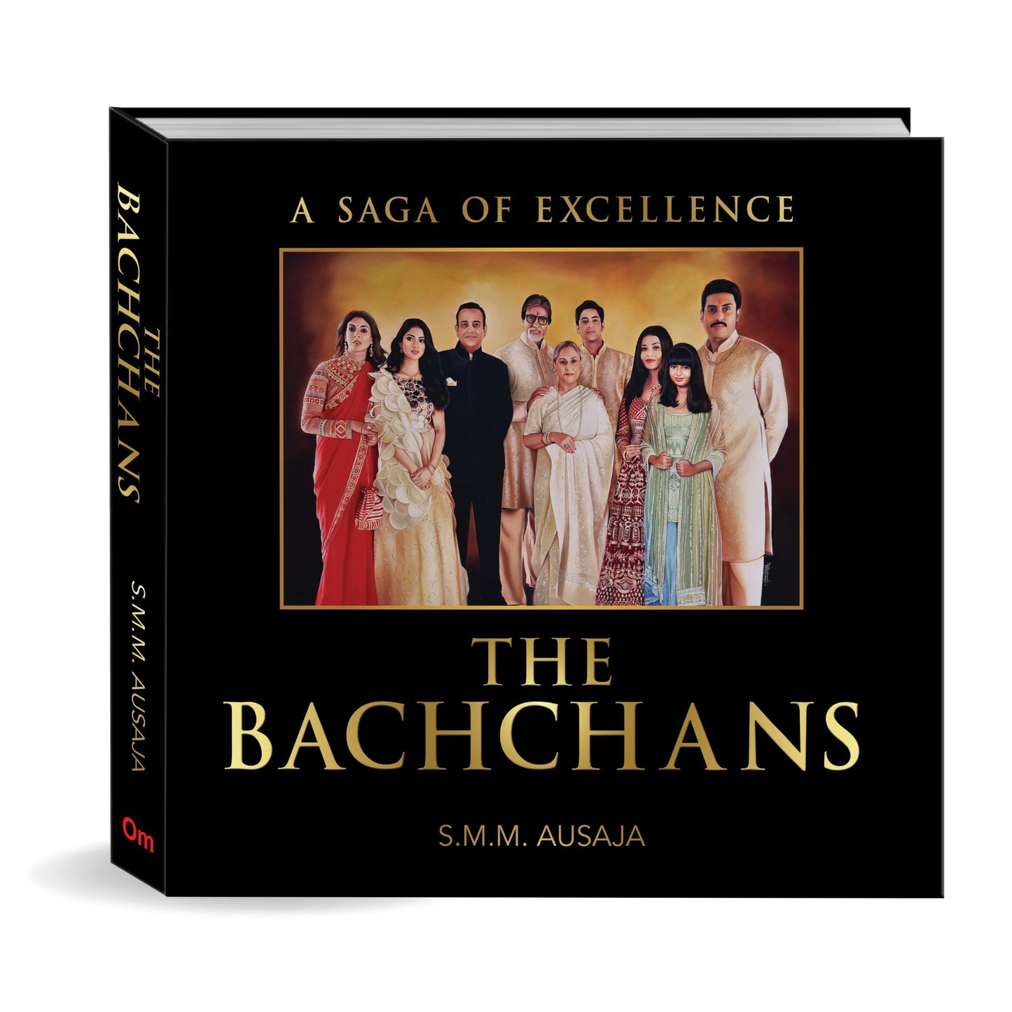 The Bachchans: A Saga of Excellence by S.M.M. Ausaja - Om Books - Swadesiicart