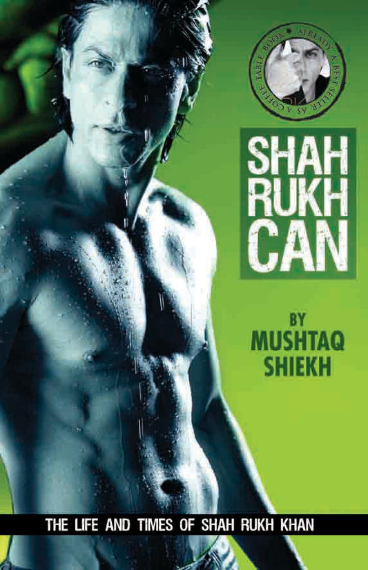 Shah Rukh Can by Mushtaq Shiekh - Om Books