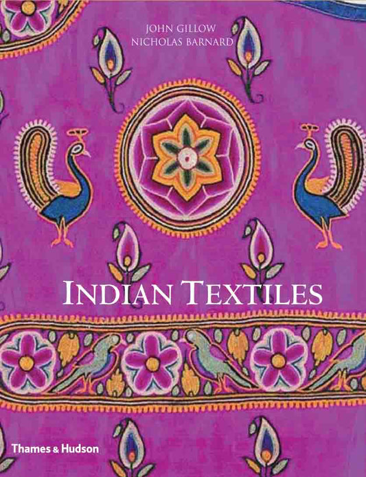Indian Textiles by John Gillow - Om Books