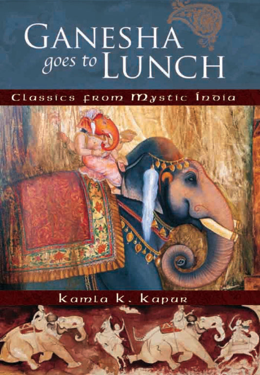 Ganesha Goes to Lunch by Kamla K Kapur - Om Books