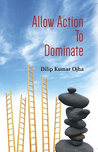 Allow Action to Dominate (Pb) - Gyan Books - Swadesiicart