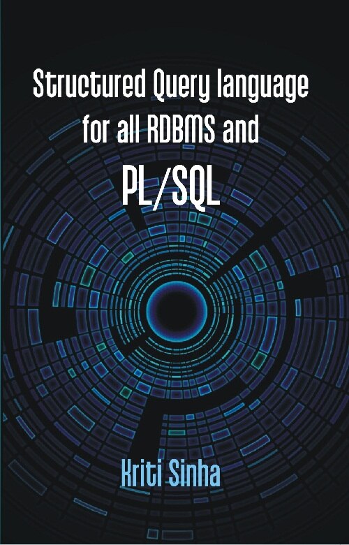 Structured Query Language For All Rdbms and Pl/Sql - Gyan Books - Swadesiicart