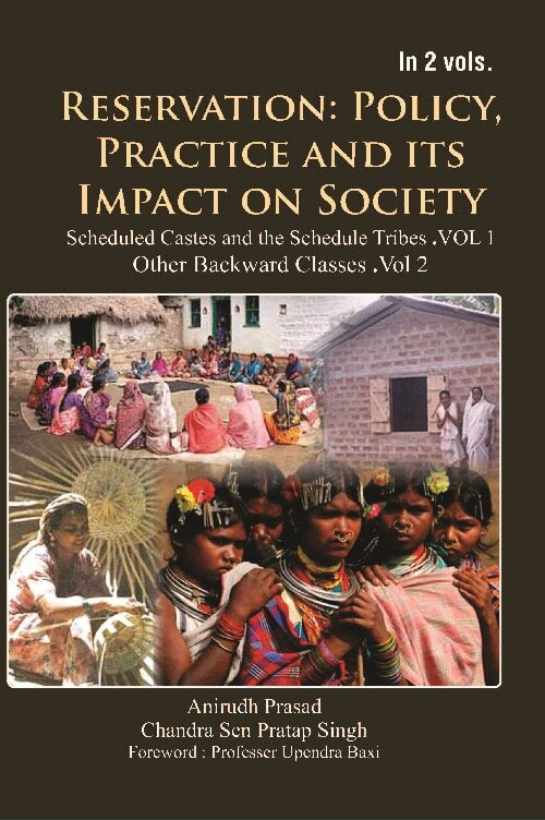 Reservation : Policy, Practice and Its Impact On Society : Other Backward Classes Vol. 2nd - Gyan Books