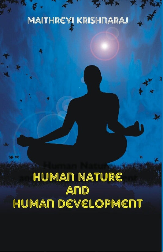 Human Nature and Human Development : a Philosophical Quest - Gyan Books