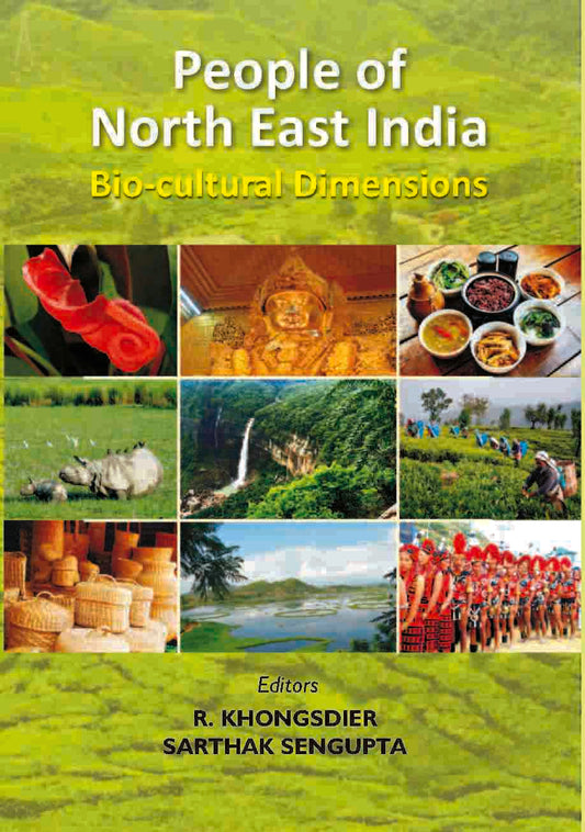 People of North East India : Bio-Cultural Dimensions - Gyan Books