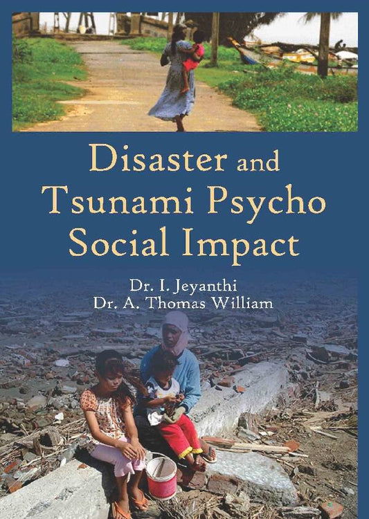 Disaster and Tsunami Psycho-Social Impact - Gyan Books